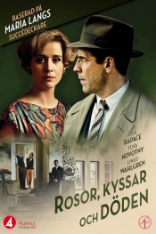 Rosor, kyssar och döden   