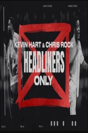 Kevin Hart & Chris Rock: Headliners Only  