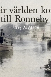 När världen kom till Ronneby   