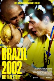 Brazil  - Behind the Scenes of Brazils Fifth FIFA World Cup Victory  