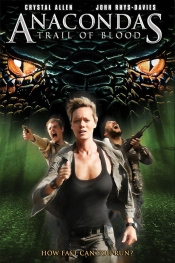 Anacondas: Trail of Blood  
