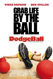 DodgeBall: A True Underdog Story  
