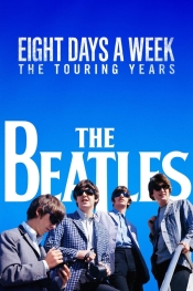 The Beatles: Eight Days a Week - The Touring Years  